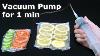 Diy Vacuum Pump For 1 Minute How To Make A Vacuum Pump From A Syringe