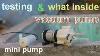 Testing U0026 What S Inside Vacuum Pump And Mini Pump